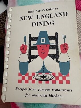 Ruth Noble's Guide to New England Dining Cookbook vintage 1957-1960